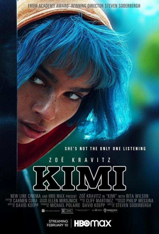 Кими (2022) смотреть онлайн Кими (2022) смотреть онлайн